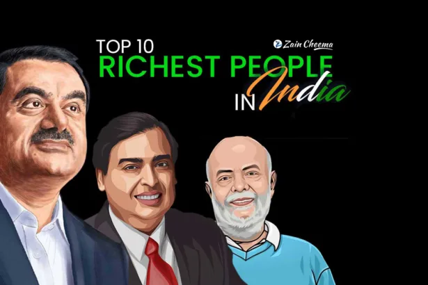 Top 10 India's Richest People In 2023, India Rich List 2023: The 10 richest people in India, India’s top 100 richest individuals in 2023, zain cheema blogger